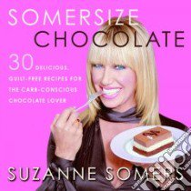 Somersize Chocolate libro in lingua di Somers Suzanne