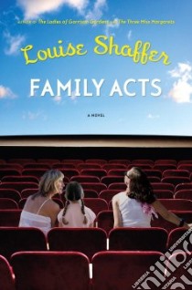 Family Acts libro in lingua di Shaffer Louise