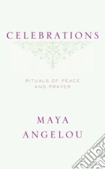 Celebrations libro in lingua di Angelou Maya
