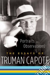 Portraits and Observations libro in lingua di Capote Truman