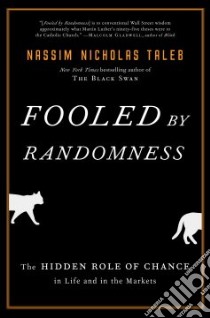 Fooled by Randomness libro in lingua di Taleb Nassim Nicholas