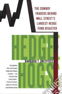 Hedge Hogs libro in lingua di Dreyfuss Barbara T.