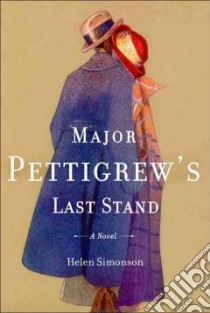 Major Pettigrew's Last Stand libro in lingua di Simonson Helen