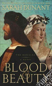 Blood & Beauty libro in lingua di Dunant Sarah