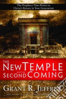 The New Temple and the Second Coming libro in lingua di Jeffrey Grant R.