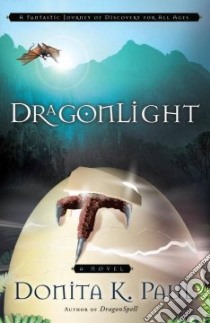 Dragonlight libro in lingua di Paul Donita K.
