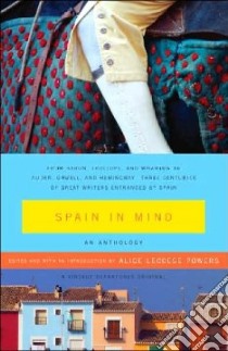 Spain in Mind libro in lingua di Powers Alice Leccese (EDT)