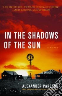 In the Shadows of the Sun libro in lingua di Parsons Alexander