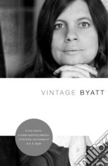 Vintage Byatt libro in lingua di Byatt A. S.