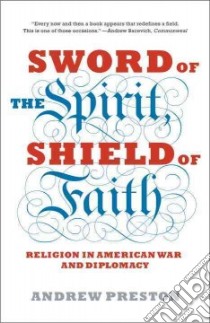 Sword of the Spirit, Shield of Faith libro in lingua di Preston Andrew