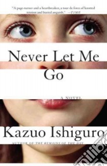Never Let Me Go libro in lingua di Ishiguro Kazuo