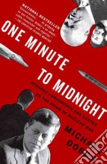 One Minute to Midnight libro in lingua di Dobbs Michael
