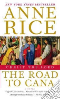 Christ The Lord libro in lingua di Rice Anne