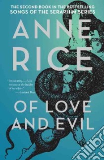 Of Love and Evil libro in lingua di Rice Anne