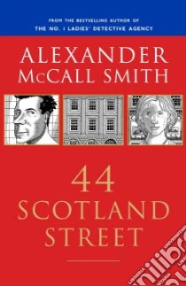 44 Scotland Street libro in lingua di McCall Smith Alexander, McIntosh Iain (ILT)