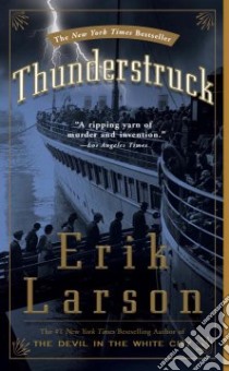 Thunderstruck libro in lingua di Larson Erik