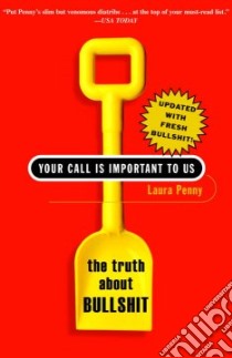 Your Call Is Important to Us libro in lingua di Penny Laura