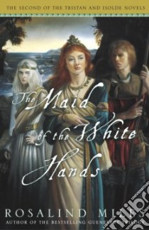 The Maid of the White Hands libro in lingua di Miles Rosalind