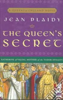 The Queen's Secret libro in lingua di Plaidy Jean