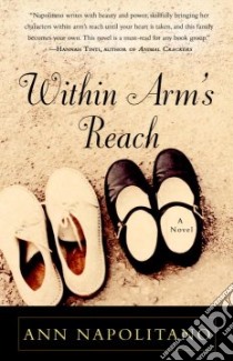 Within Arm's Reach libro in lingua di Napolitano Ann