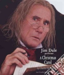 A Christmas Carol (CD Audiobook) libro in lingua di Dickens Charles, Dale Jim (NRT)