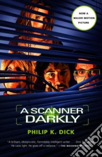 A Scanner Darkly libro in lingua di Dick Philip K.