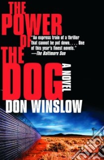 The Power of the Dog libro in lingua di Winslow Don