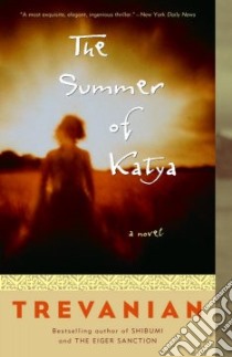 The Summer Of Katya libro in lingua di Trevanian