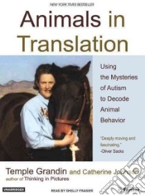 Animals In Translation libro in lingua di Grandin Temple, Frasier Shelly (NRT)