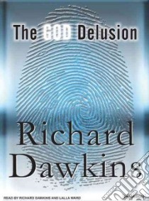 The God Delusion libro in lingua di Dawkins Richard, Dawkins Richard (NRT), Ward Lalla (NRT)
