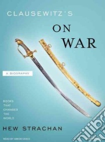 Clausewitz's on War libro in lingua di Strachan Hew, Vance Simon (NRT)