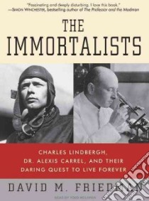 The Immortalists libro in lingua di Friedman David M., McLaren Todd (NRT)