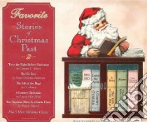 Favorite Stories of Christmas Past libro in lingua di Raudman Renee (NRT), Sklar Alan (NRT), Alcott Louisa May, Jewett Sarah Orne, Grant Robert