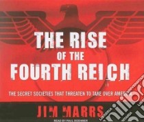 The Rise of the Fourth Reich libro in lingua di Marrs Jim, Boehmer J. Paul (NRT)