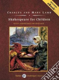 Shakespeare for Children libro in lingua di Lamb Charles, Lamb Mary, Bailey Josephine (NRT), Vance Simon (NRT)