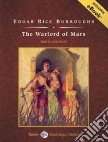 The Warlord of Mars libro in lingua di Burroughs Edgar Rice, Bolen John (NRT)