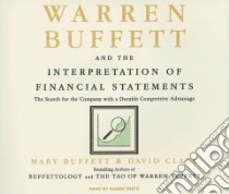 Warren Buffett and the Interpretation of Financial Statements libro in lingua di Buffett Mary, Clark David, White Karen (NRT)