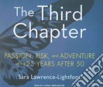 The Third Chapter libro in lingua di Lawrence-Lightfoot Sara, Merlington Laural (NRT)