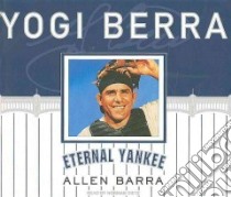 Yogi Berra libro in lingua di Barra Allen, Dietz Norman (NRT)