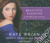Beautiful Disaster libro in lingua di Brian Kate, Eyre Justine (NRT)