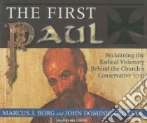 The First Paul libro in lingua di Borg Marcus J., Crossan John Dominic, Foster Mel (NRT)