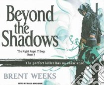Beyond the Shadows libro in lingua di Weeks Brent, Boehmer Paul (NRT)