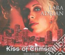Kiss of Crimson libro in lingua di Adrian Lara, Huber Hillary (NRT)