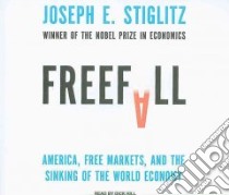 Freefall libro in lingua di Stiglitz Joseph E., Hill Dick (NRT)