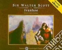 Ivanhoe libro in lingua di Scott Walter Sir, Prebble Simon (NRT)