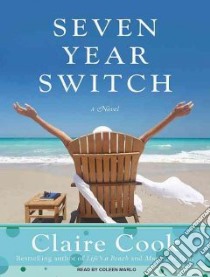 Seven Year Switch libro in lingua di Cook Claire, Marlo Coleen (NRT)