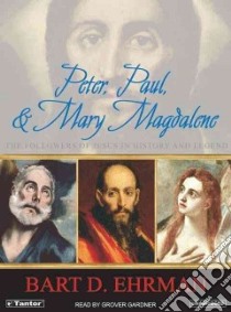 Peter, Paul, & Mary Magdalene libro in lingua di Ehrman Bart D., Gardner Grover (NRT)
