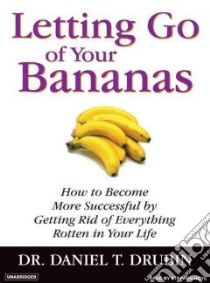 Letting Go of Your Bananas libro in lingua di Hoye Stephen (NRT), Sklar Alan (NRT)