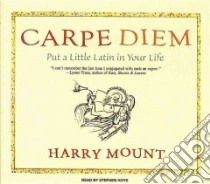 Carpe Diem libro in lingua di Mount Harry, Hoye Stephen (NRT)