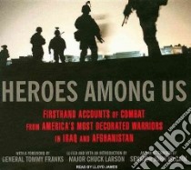 Heroes Among Us libro in lingua di Larson Chuck (EDT), James Lloyd (NRT), Franks Tommy (FRW)